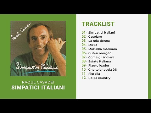Raoul Casadei - SIMPATICI ITALIANI (Album Completo)