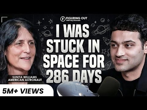 Sunita Williams On 286 Days in Space, NASA Missions & Astronaut Mindset | Raj Shamani