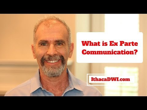 What is Ex Parte Communication?