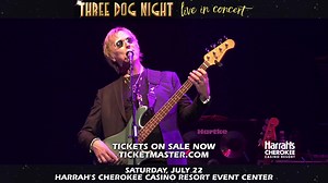 Three Dog Night is back on the road and headed to Harrah's Cherokee on Saturday, July 22! Tickets are on sale now - see you out there! | Three Dog Night