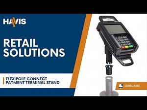 Optimize Your Checkout Experience - FlexiPole Connect Payment Terminal Stand | Havis Inc.