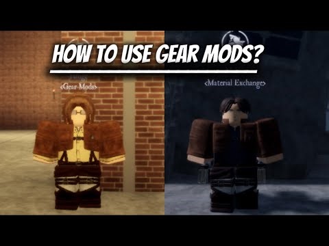 How to get Gear Mods? | Attack On Titan: Vengeance 