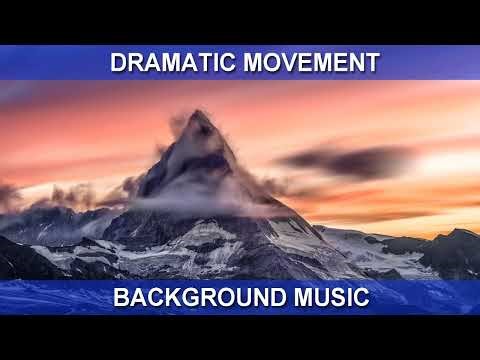 Dramatic movement (Background Music)