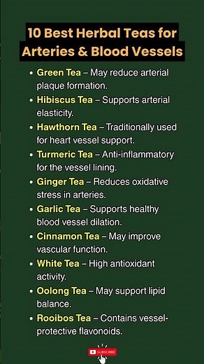 10 Best Herbal Teas for Arteries & Blood Vessels
