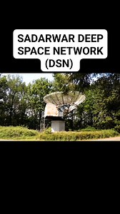 SADARWAR DEEP SPACE NETWORK (DSN) Part 9 | Expolara2