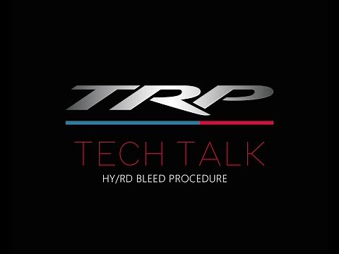 TRP Tech Talks - HY/RD Bleed, Service, and Setup