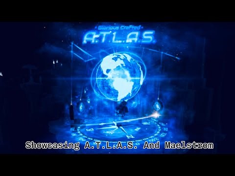 Showcasing New ATLAS aura and Maelstrom In Sols Rng