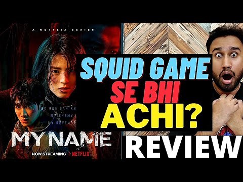 My Name (2021) Series Review | My Name Review | My Name Netflix Review | Faheem Taj