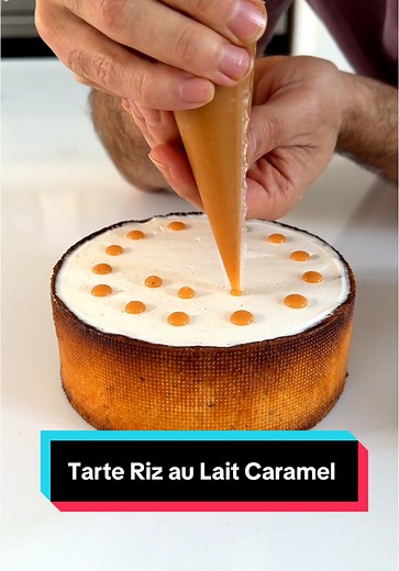 Tarte Riz au Lait Crémeuse et Caramel Onctueux