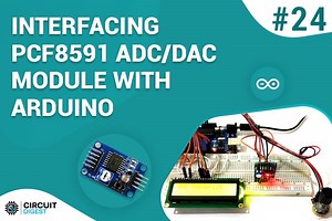 Interfacing a PCF8591 ADC/DAC Module with Arduino