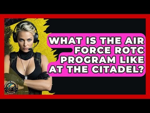 What Is The Air Force ROTC Program Like At The Citadel? - Tactical Warfare Experts