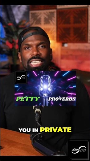 Love You in Private? Keep Them There! Petty Proverb Alert!