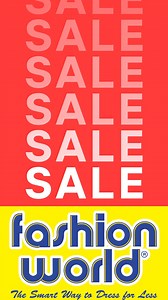 619K views · 3.1K reactions |  Everything Must Go  Make sure you shop Fashion World this weekend to enjoy our great sale 殺 All your favorite items now on S A L E ️ Hurry! Get to a fashion world store near you or simply just shop online www.fashionworld.co.za | Fashion World | Facebook