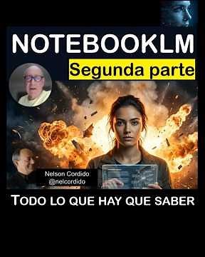 Tutorial Notebooklm. Parte 2. Cómo generar reportes #notebooklm #ia