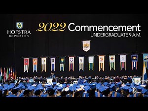 2022 Undergraduate I Commencement - Hofstra University