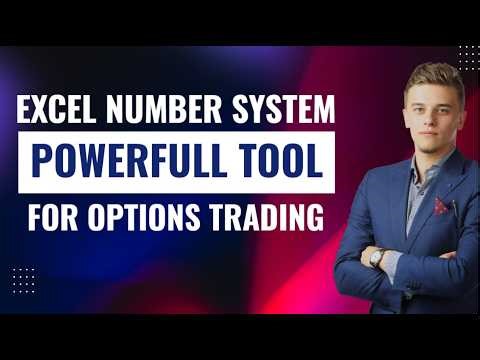 Excel Number System - Powerful Tool for the Option Traders.