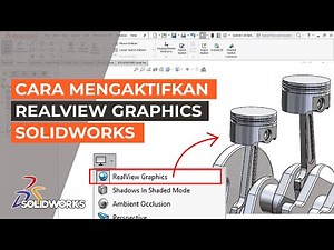 How to Display the RealView Graphics Menu in SolidWorks