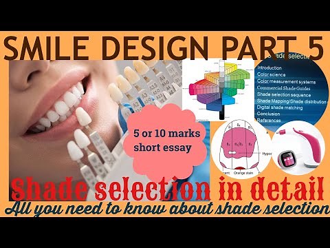 SMILE DESIGN lecture part 5.SHADE SELECTION in detail