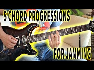 5 Chord Progressions For Jamming