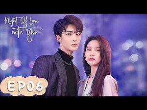 EP06 | Luo Qing had heart palpitations and Leng saved her with a kiss | [Night of Love With You]