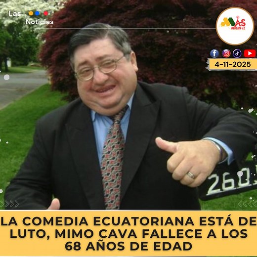 LA COMEDIA ECUATORIANA ESTÁ DE LUTO, MIMO CAVA FALLECE A LOS 68 AÑOS DE EDAD Este Martes 4 De Noviembre, Luego De Estar Hospitalizado Desde El Pasado 20 De Octubre,Falleció El Actor Guayaquileño Diómedes Olmedo Vaca Camino, Conocido En El Ámbito Del Espectáculo Ecuatoriano Como Mimo Cava. | Masnoticias593ec