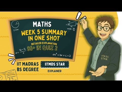 Maths Week 5 Full One Shot | IIT Madras BS Degree | Score 95+ with Tips & Tricks 🔥