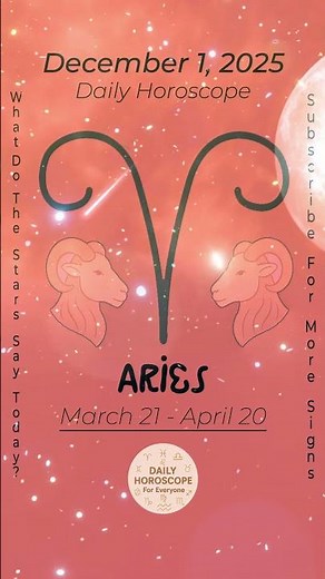 ♈ Aries Horoscope Today – December 1, 2025