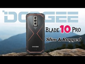 Doogee Blade 10 pro - Slim rugged phone
