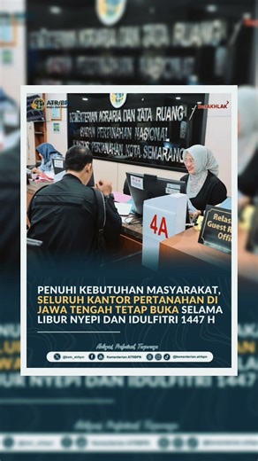 Seluruh Kantor Pertanahan di Jawa Tengah Tetap Buka Selama Libur Nyepi dan Idulfitri 1447 H