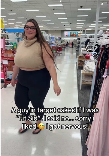 A guy in target asked if I was “Fit Sid”. I said no… sorry i liked 😅 i got nervous!