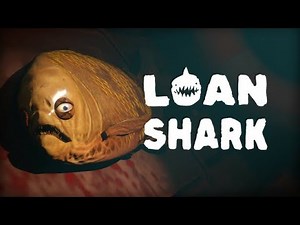 Loan Shark Full Playthrough!