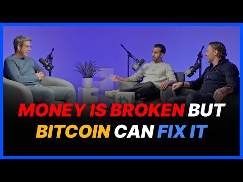 Money Is Broken But Bitcoin Can Fix It #86