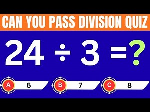 🧠 Can You Pass This Division Quiz 📚 | ➗ 99% FAIL ✖️