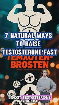 7 Natural Ways to Raise Testosterone Fast