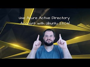 Configure Ubuntu to logon with Azure Active Directory account!