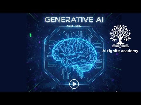 Generative Ai 3rd AI+Ignite Academy