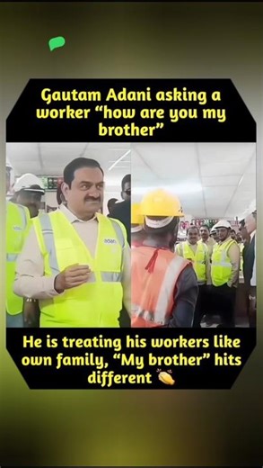 Gautam Adani asking a worker How are you my brother Simple word 🙏