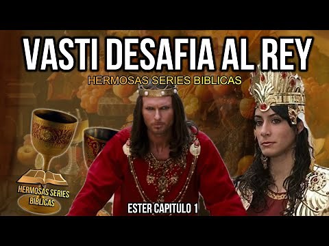 ESTER 1:"EL BANQUETE DEL REY ASUERO"- BIBLIA NARRADA