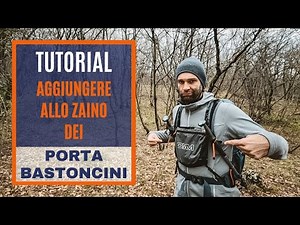 Come aggiungere dei PORTA BASTONCINI ai nostri zaini!