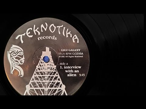 Gigi Galaxy - Interview with an Alien - 1996