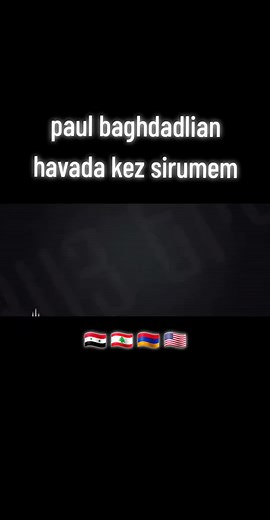 Paul Baghdadlian - Havada Kez Sirumem | Armenian Love Song