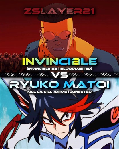 Invincible (S3-Bloodlusted) vs Ryuko Matoi (Junketsu) (Rematch)