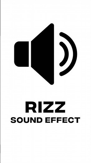 Rizz Sound Effect