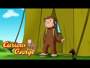 George the Camping Expert! 🐵 Full Episodes | Curious George - Videos For Kids