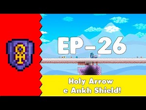 Terraria 1.4 para Iniciantes 26 - Holy Arrow \re Ankh Shield - PT BR