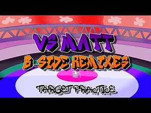 Friday Night Funkin' VS Matt - Target Practice (B-Side)