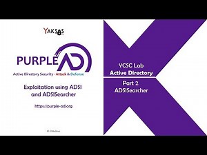 ADSISearcher - Active Directory Exploitation using ADSI (Part 2)