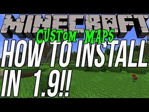 How To Download & Install Custom Maps In Minecraft 1.9 (Get Awesome 1.9 Custom Maps!)