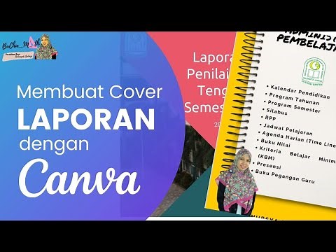 MEMBUAT COVER LAPORAN DENGAN CANVA
