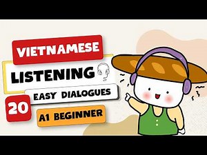 Learn Vietnamese for Beginners | 20 Easy Dialogues – A1 Listening Practice #learnvietnamese
